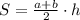 S = \frac{a+b}{2} \cdot h