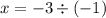 x=-3\div(-1)