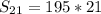 S_{21}=195*21