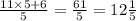 \frac{11 \times5 + 6 }{5} = \frac{61}{5} = 12\frac{1}{5}