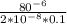 \frac{80^{-6} }{2*10^{-8} *0.1}