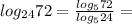 log_{24}72=\frac{log_{5}72}{log_{5}24}=