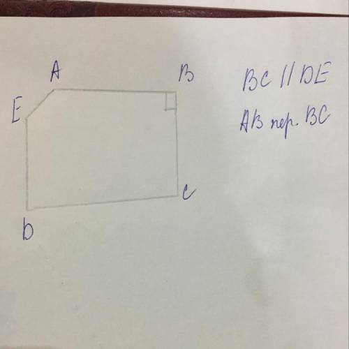 Постройте пятиугольник авсdе в катором вс паралельно de, ab перпендикулярно вс