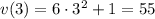 v(3)=6\cdot3^2+1=55