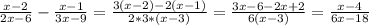 \frac{x - 2}{2x - 6 }-\frac{x - 1}{3x - 9}= \frac{3(x-2)-2(x-1)}{2*3*(x-3)} = \frac{3x-6-2x+2}{6(x-3)} = \frac{x-4}{6x-18}