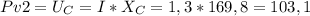 Pv2=U_C=I*X_C = 1,3*169,8 = 103,1