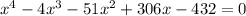 x^{4} -4x^{3} -51x^{2} +306x-432=0