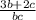 \frac{3b+2c}{bc}