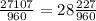 \frac{27107}{960} = 28\frac{227}{960}