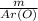 \frac{m}{Ar(O)}