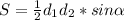 S=\frac{1}{2} d_{1} d_{2} *sin \alpha