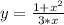 y = \frac{1+x^2}{3*x}