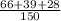 \frac{66 + 39 + 28}{150}