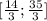 [\frac{14}{3};\frac{35}{3}]