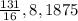 \frac{131}{16} , 8,1875