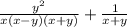 \frac{y^2}{x(x - y)(x + y)} + \frac{1}{x+y}