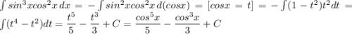 \int {sin^3xcos^2x} \, dx =- \int {sin^2xcos^2x} \, d(cosx)=[cosx=t]=-\int (1-t^2)t^2dt=\int (t^4-t^2)dt=\dfrac{t^5}{5}-\dfrac{t^3}{3}+C=\dfrac{cos^5x}{5}-\dfrac{cos^3x}{3}+C