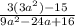 \frac{3(3a^2)-15}{9a^2-24a+16}