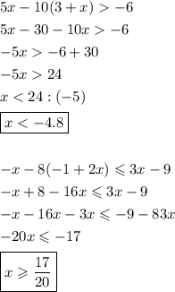 \[\begin{gathered}5x-10(3+x)-6 \hfill \\5x-30-10x-6 \hfill \\-5x-6+30 \hfill \\-5x24 \hfill \\x