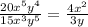 \frac{20 {x}^{5} {y}^{4} }{15 {x}^{3} {y}^{5} } = \frac{4 {x}^{2} }{3y}