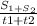 \frac{S_{1 + S_{2} } }{t1 + t2}