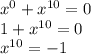 x^0+x^{10}=0\\1+x^{10}=0\\x^{10}=-1