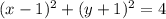 (x-1)^2+(y+1)^2=4