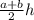 \frac{a + b}{2} h