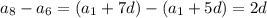 a_8-a_6=(a_1+7d)-(a_1+5d)=2d