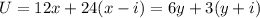 U = 12x + 24(x-i) = 6y + 3(y+i)