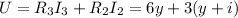 U = R_3 I_3 + R_2 I_2 = 6y + 3(y+i)