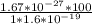 \frac{1.67*10^{-27}*100 }{1*1.6*10^{-19} }