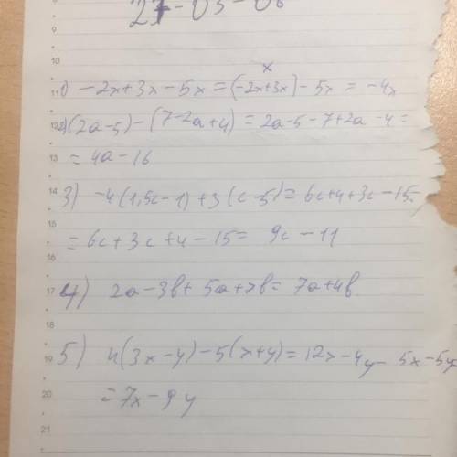 Решите пример и с объяснением ! 30 -2x+3x-5x= (2a-5)-(7-2a+4)= -4*(1,5c-1)+3(c-5)= 2a-3b-5a+7b= 4*(