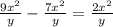 \frac{9 {x}^{2} }{y} - \frac{7 {x}^{2} }{y} = \frac{2 {x}^{2} }{y}