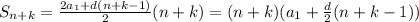 S_{n+k}=\frac{2a_1+d(n+k-1)}{2}(n+k)=(n+k)(a_1+\frac{d}{2}(n+k-1))