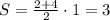 S=\frac{2+4}{2}\cdot 1=3