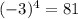 (-3)^{4}=81\\