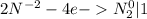 2N^{-2} - 4e - N_{2}^{0} | 1