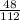 \frac{48}{112}