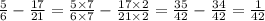 \frac{5}{6} - \frac{17}{21} = \frac{5 \times 7}{6 \times 7} - \frac{17 \times 2}{21 \times 2} = \frac{35}{42} - \frac{34}{42} = \frac{1}{42}