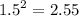 {1.5}^{2} = 2.55\\