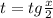 t = tg \frac{x}{2}