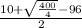 \frac{ 10 + \sqrt{ \frac{400}{4}} - 96}{2}