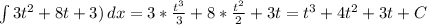 \int\(3t^2+8t+3)}\, dx =3*\frac{t^3}{3}+8*\frac{t^2}{2}+3t=t^3+4t^2+3t+C