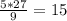 \frac{5*27}{9} =15