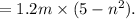 = 1.2m \times (5 - n {}^{2} ).