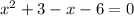 x^{2} +3-x-6=0