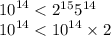 {10}^{14} < {2}^{15} {5}^{14} \\ {10}^{14} < {10}^{14} \times 2