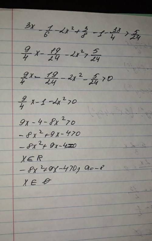 3x-1/6-2x^2+3/8-1-3x/4> 5/24это все дробом​