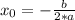 x_{0}=-\frac{b}{2*a}